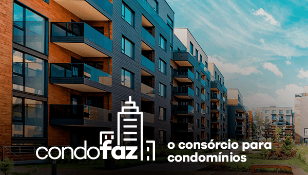 Consórcio para Condomínios: o Condofaz é a solução inteligente para investimentos coletivos